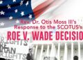 Rev. Dr. Otis Moss III’s Response to the SCOTUS